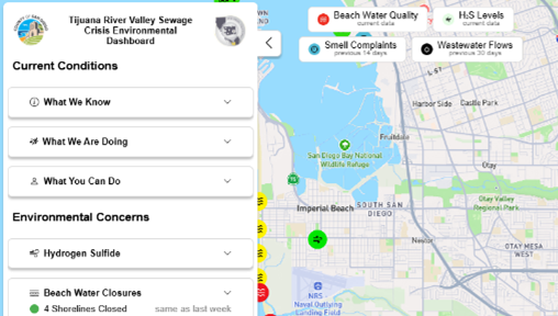 Thee Tijuana River Valley Sewage Crisis Environmental Dashboard provides a full picture of the Tijuana River Valley sewage crisis and includes data on hydrogen sulfide, beach closure, and air quality complaints. 