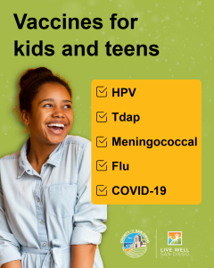 AIAW_2026_Final1 Photo of happy female teen with text that lists vaccines for kids and teens, including HPV, Tdap, meningococcal, flu, and COVID-19.