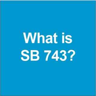 What is SB 743?