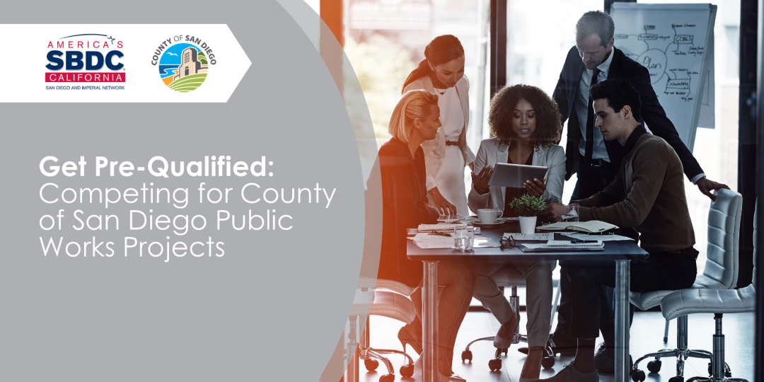 Get Pre-Qualified: Competing for County of San Diego Public Works Projects